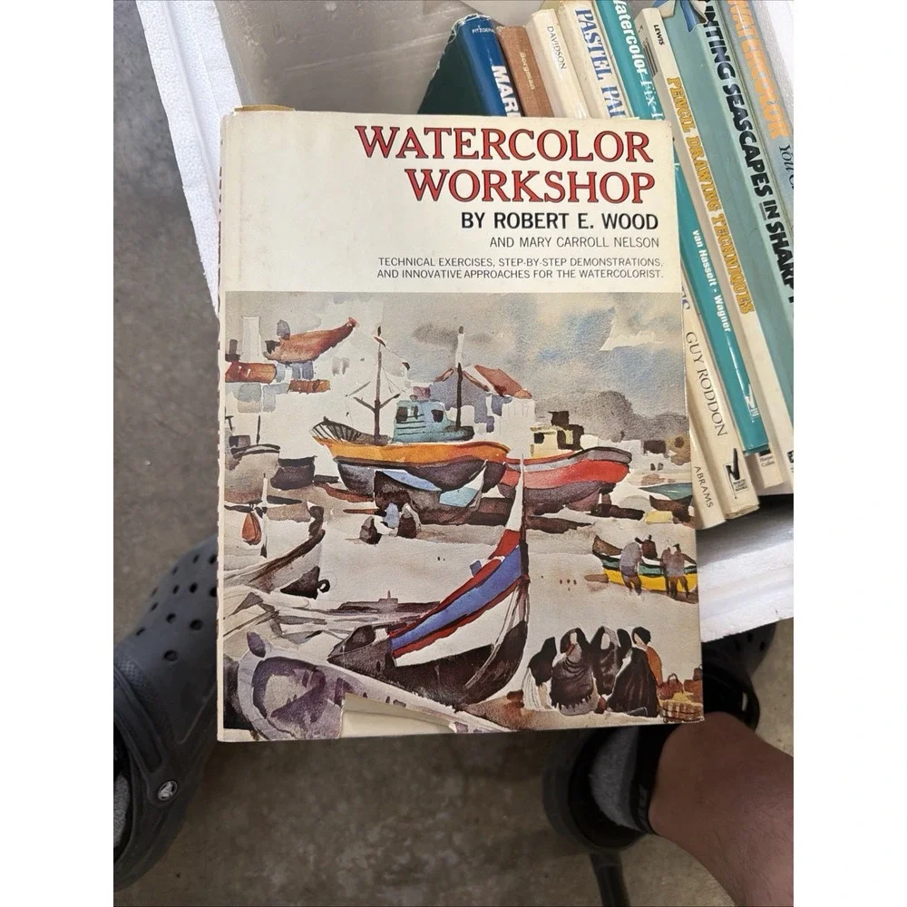 Watercolor Workshop by Mary C. Nelson and Robert E. Wood (1974, Hardcover)